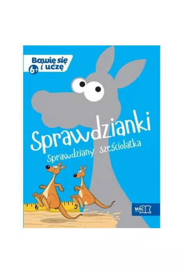 Sprawdzianki sprawdziany sze�ciolatka bawi� si� i ucz�