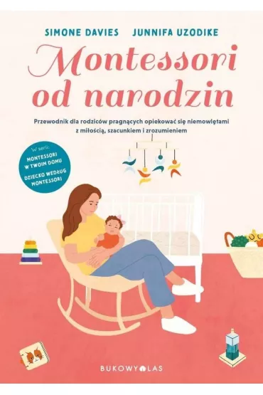 Montessori od narodzin - Simone  Davies, Uzodike Junnifa