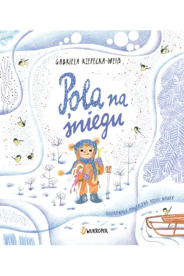 Pola na �niegu - Gabriela Rzepecka-Weiss