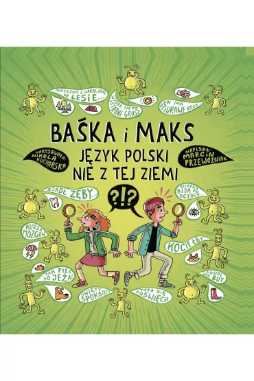 Ba�ka i Maks. J�zyk polski nie z tej ziemi - Marcin Przewo�niak