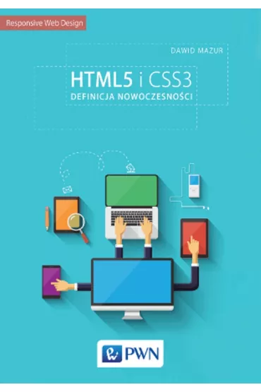 HTML5 i CSS3. Definicja nowoczesno�ci - Dawid Mazur