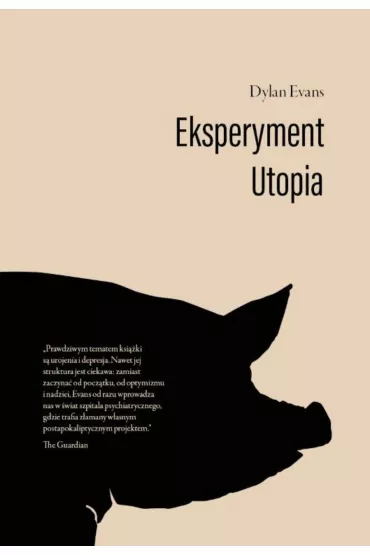 Eksperyment utopia - Dylan Evans