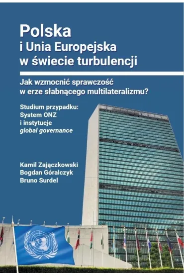 Polska i Unia Europejska w �wiecie turbulencji