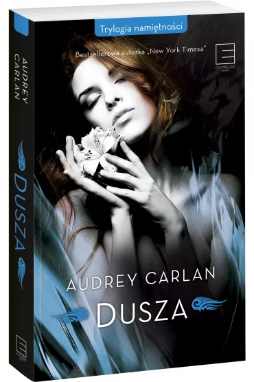Dusza. Trylogia nami�tno�ci. Tom 3 - Audrey Carlan