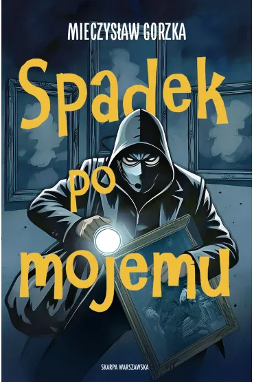 Spadek po mojemu - Mieczys�aw Gorzka