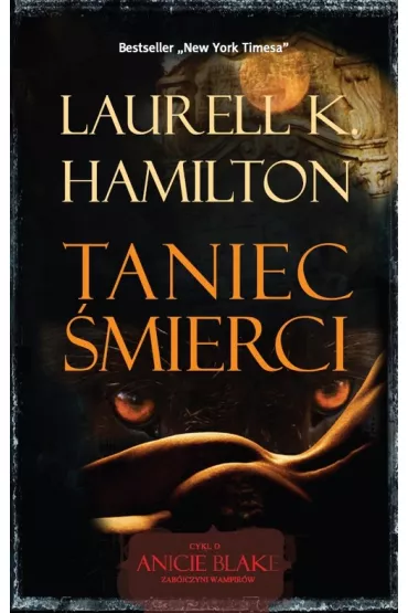 Taniec �mierci - Laurell Kaye Hamilton