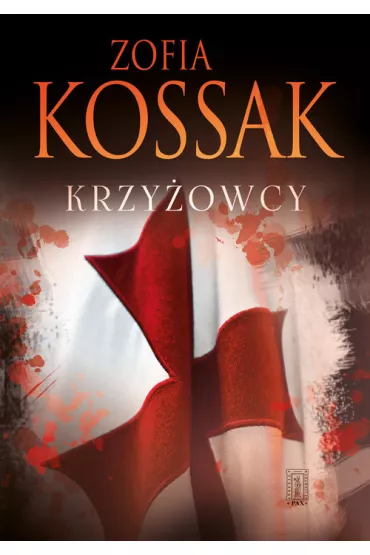 Krzy�owcy. Tomy 1-2 - Zofia Kossak