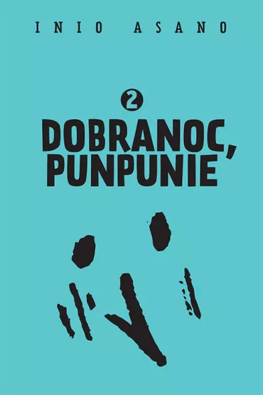 Dobranoc, Punpunie. Tom 2 - Asano Inio