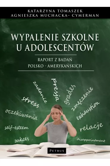 Wypalenie Szkolne u Adolescent�w - Katarzyna  Tomaszek