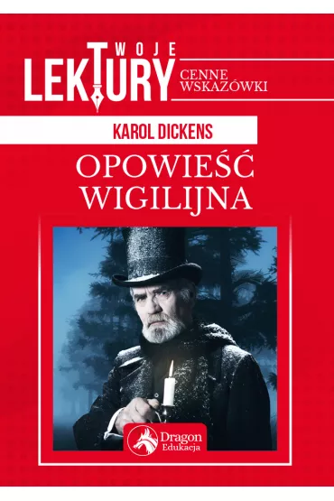 Opowie�� wigilijna. Twoje lektury - Charles Dickens