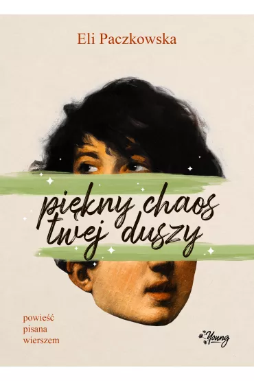 Pi�kny chaos twej duszy - Eli  Paczkowska