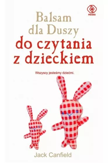Balsam dla duszy do czytania z dzieckiem