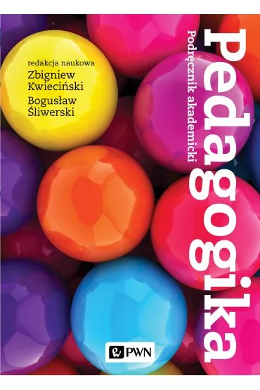 Pedagogika - Bogus�aw �liwerski, Zbigniew Kwieci�ski