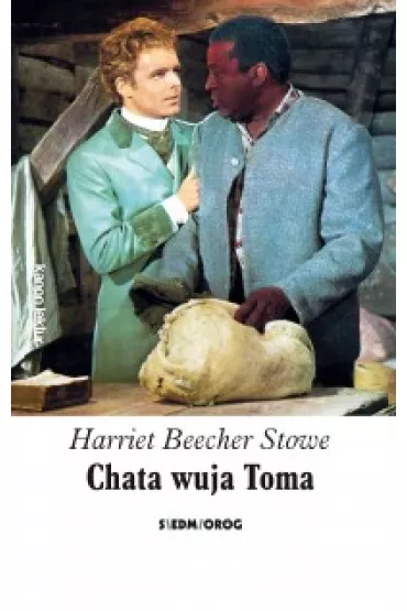 Chata wuja Toma - Harriet Beecher Stowe
