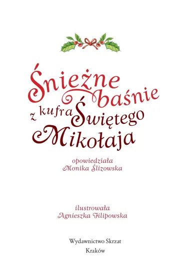 Ksi��ka B5 oprawa twarda �nie�ne ba�nie z kufra �wi�tego Miko�aja SKRZAT 159710 - Monika  �lizowska