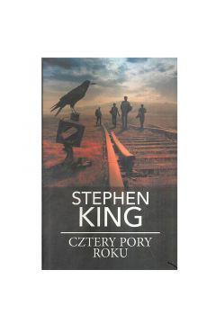 CZTERY PORY ROKU Stephen King