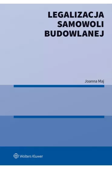 eBook Legalizacja samowoli budowlanej pdf epub - Joanna Maj