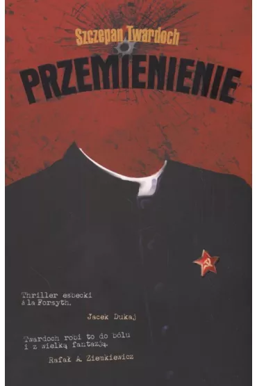 Przemienienie - Szczepan Twardoch