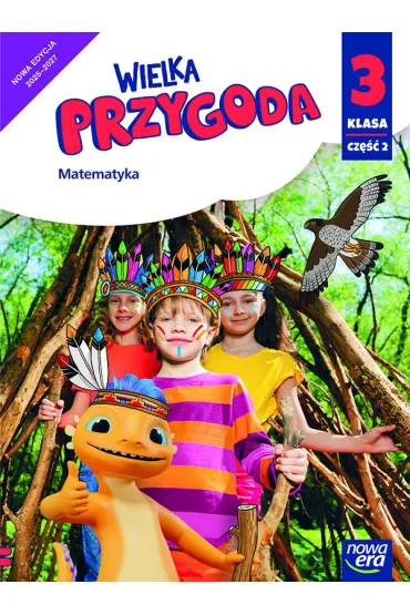 Wielka przygoda NEON. Klasa 3. Cz�� 2. Podr�cznik matematyka - Ewa Swoboda, Krystyna Sawicka