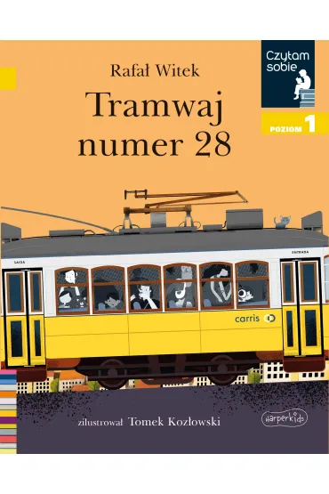 Tramwaj numer 28. Czytam sobie. Poziom 1 - Rafa� Witek