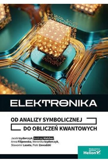 Elektronika. Od analizy symbolicznej do obliczeń..