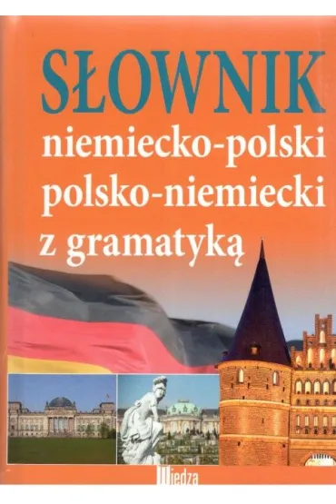 S�ownik niemiecko-polski, polsko-niemiecki z gramatyk�
