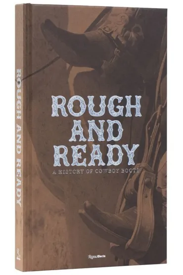 Rough and Ready - Elizabeth Semmelhack