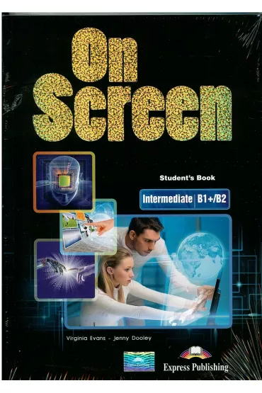 On Screen. Student's Book. Intemediate B1+/B2 - Jenny Dooley, Virginia Evans