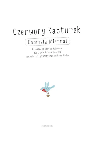 Czerwony Kapturek - Gabriela Mistral
