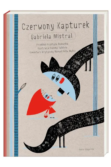 Czerwony Kapturek - Gabriela Mistral