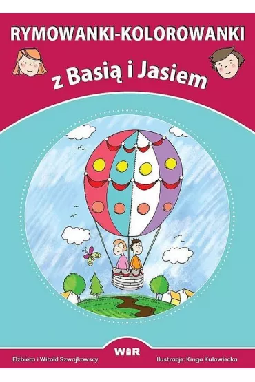 Rymowanki-kolorowanki z Basi� i Jasiem - El�bieta i Witold Szwajkowscy