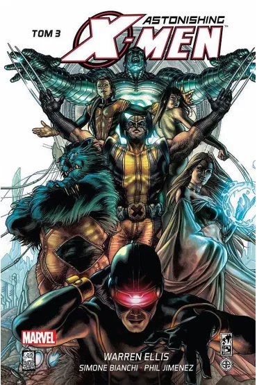 Astonishing X-Men. Tom 3 - John Cassaday, Warren Ellis