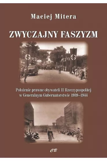 Zwyczajny faszyzm - Maciej Mitera