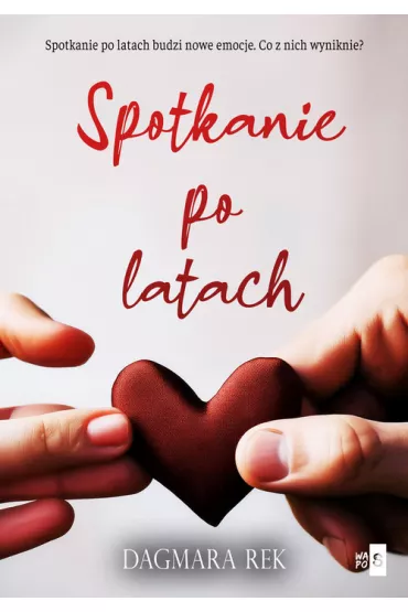 Spotkanie po latach - Dagmara Rek
