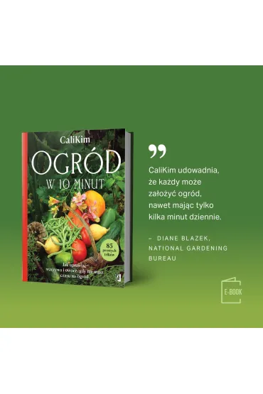 Ogr�d w 10 minut. Jak uprawia� warzywa i owoce, gdy nie masz czasu na ogr�d - CaliKim