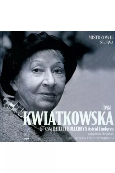 Audiobook Dzieci z Bullerbyn czyta Irena Kwiatkowska (P�yta CD)