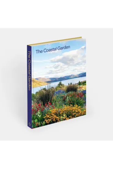 The Coastal Garden - Phaidon Editors