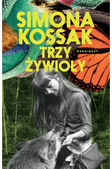 Trzy �ywio�y - Simona Kossak