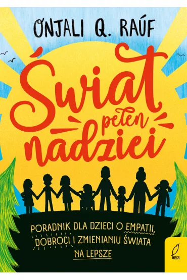 �wiat pe�en nadziei - Onjali Q. Rauf