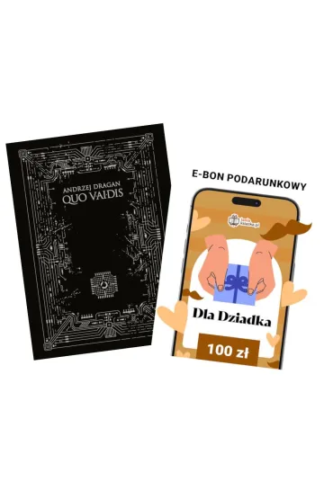 Pakiet Czas dla Dziadka: Quo vAIdis, e-Bon Karta Podarunkowa Dla Dziadka 100 z� TaniaKsiazka.pl