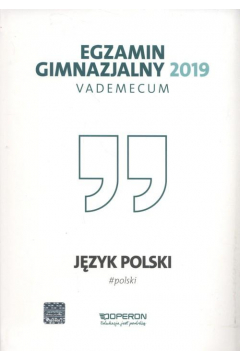 Egzamin gimnazjalny 2019 Vademecum Jzyk polski