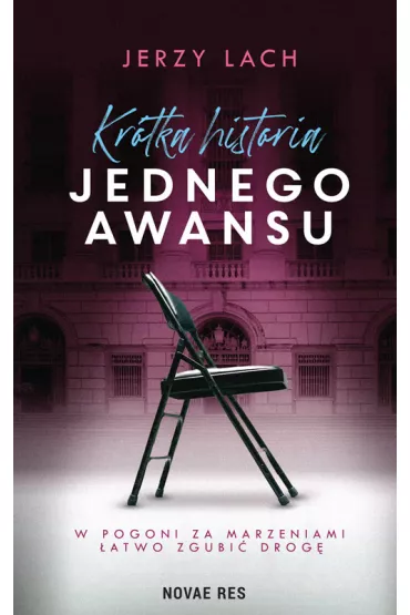 Kr�tka historia jednego awansu - Jerzy  Lach