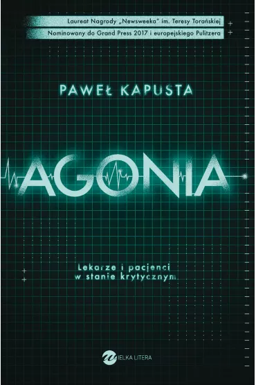 eBook Agonia. Lekarze i pacjenci w stanie krytycznym mobi epub - Pawe Kapusta
