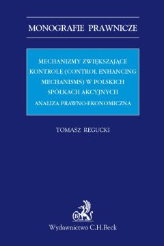 eBook Mechanizmy zwikszajce kontrol (control enhancing mechanisms) w polskich spkach akcyjnych. Analiza prawno-ekonomiczna pdf