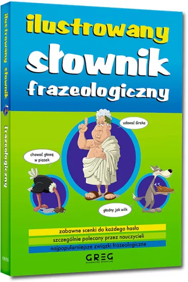 Ilustrowany s�ownik frazeologiczny - Lucyna Szary