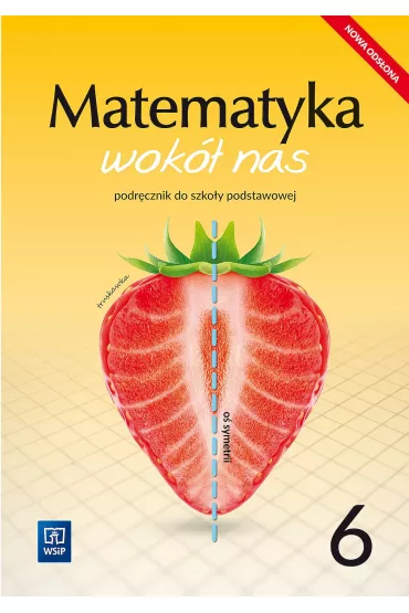 Matematyka wok� nas. Podr�cznik. Klasa 6. Szko�a podstawowa