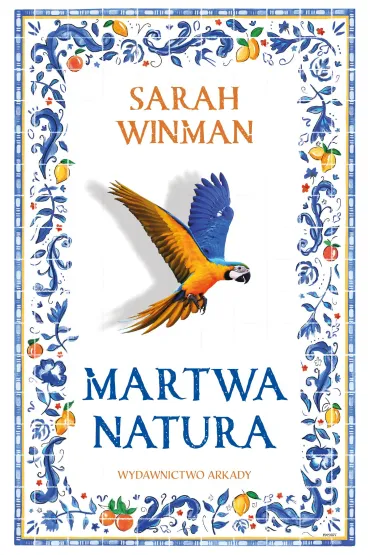 Martwa natura (barwione brzegi) - Sarah Winman