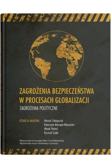 Zagro�enia bezpiecze�stwa w procesach globalizacji. Zagro�enia polityczne