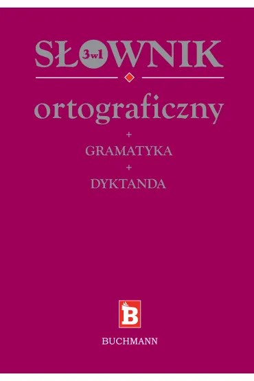 S�ownik ortograficzny 3 w 1