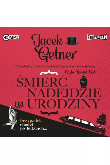 Audiobook �mier� nadejdzie w urodziny CD - Jacek Getner